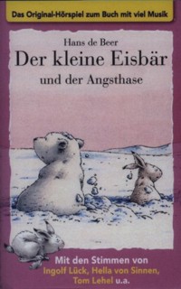 H�rspiel: Der kleine Eisb�r und der Angsthase